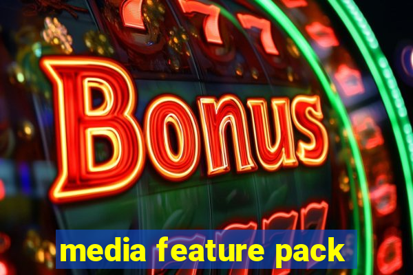 media feature pack